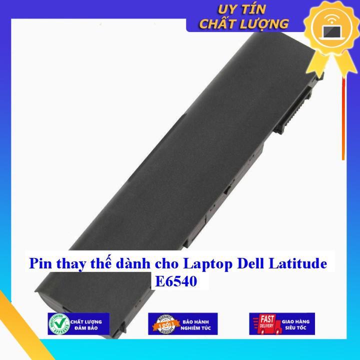 Pin dùng cho Laptop Dell Latitude E6540 - Hàng Nhập Khẩu  MIBAT805