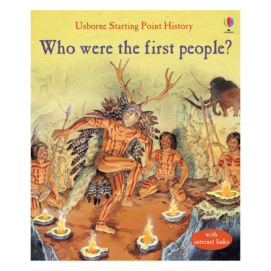 Usborne Who Were The First People?