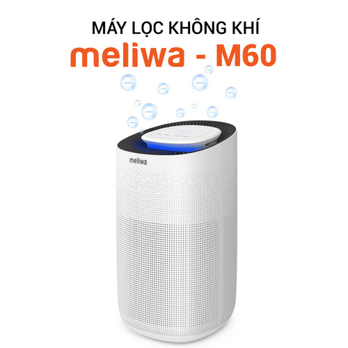 Máy lọc không khí thông minh Meliwa M60 lọc bụi mịn, kháng khuẩn hiệu quả cho không gian lớn - Hàng Chính Hãng