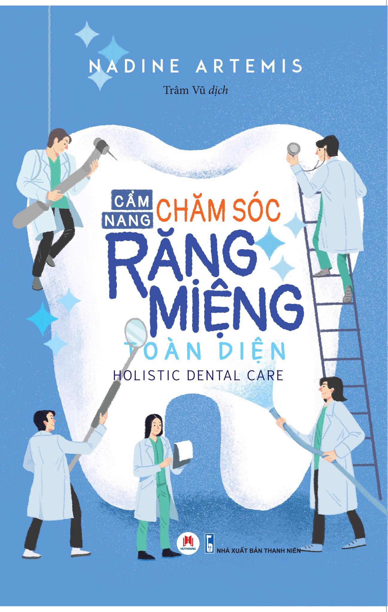 Sách Cẩm Nang Chăm Sóc Răng Miệng Toàn Diện