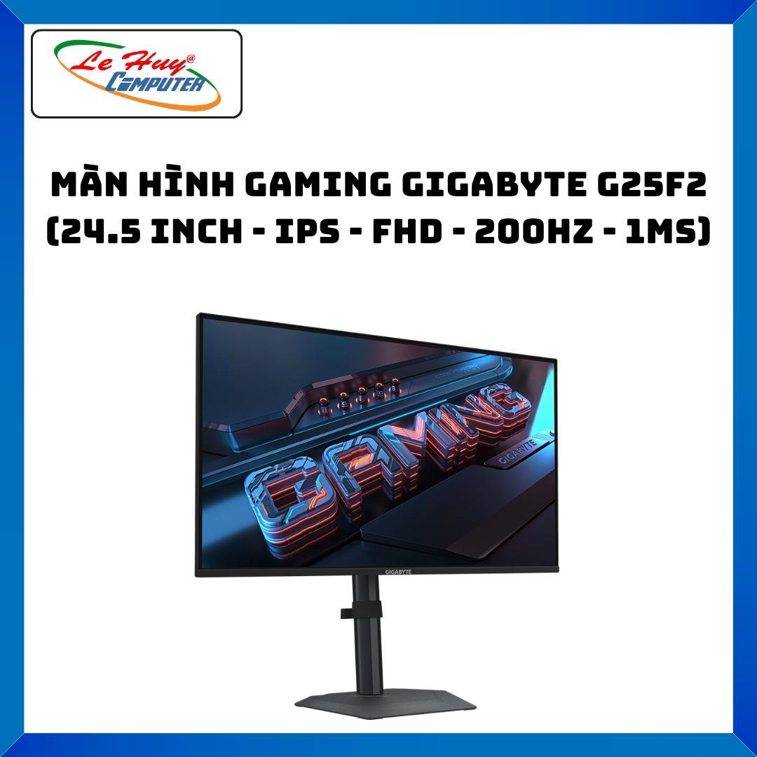 Màn Hình Gaming GIGABYTE G25F2 (24.5 inch - IPS - FHD - 200Hz - 1ms) - Hàng Chính Hãng