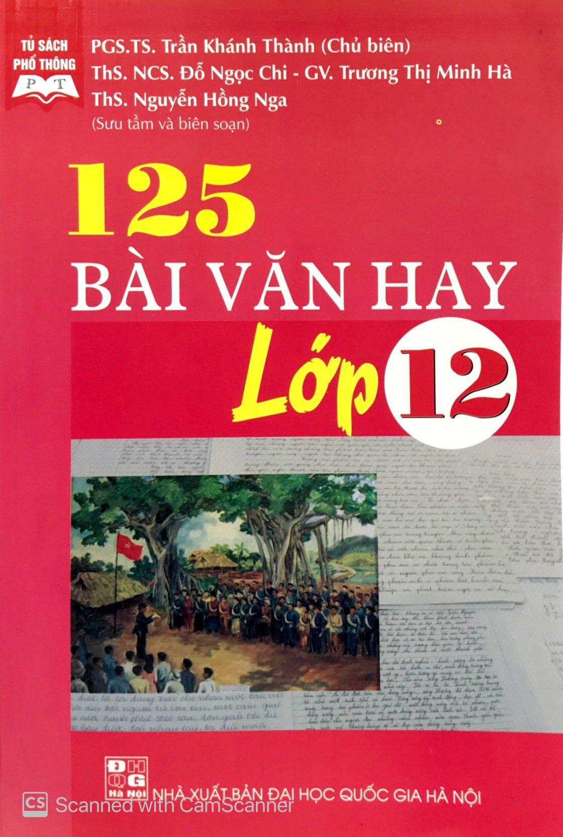 125 Bài Văn Hay Lớp 12 (Tái Bản)