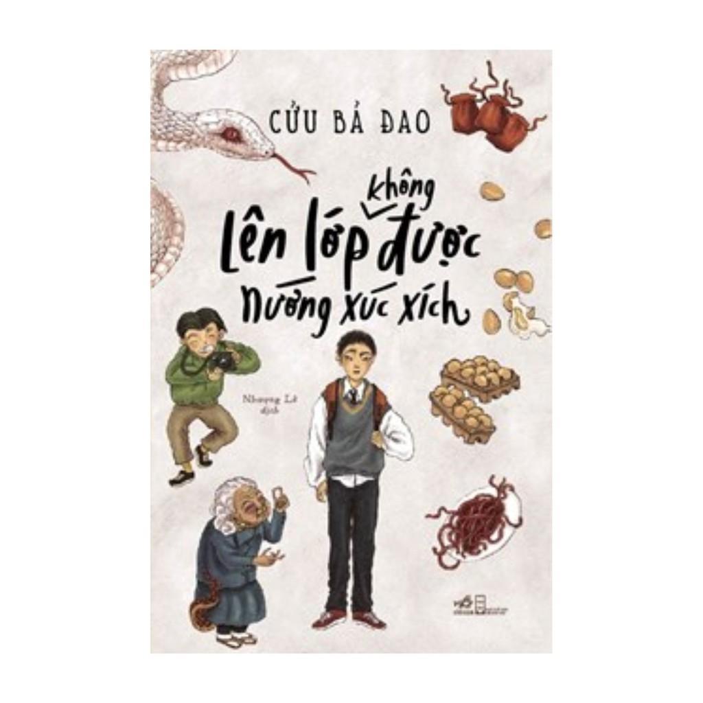 Lên lớp không được nướng xúc xích - Bản Quyền