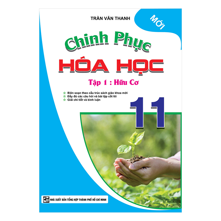 Chinh Phục Hóa Học Lớp 11 (Tập 1) - Hữu Cơ