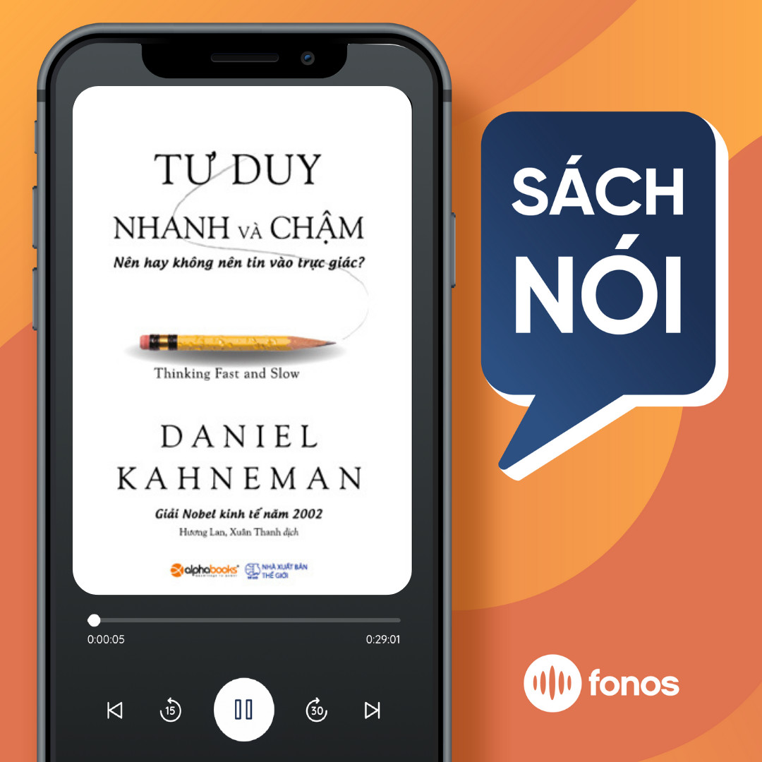 Sách nói: Tư Duy Nhanh Và Chậm