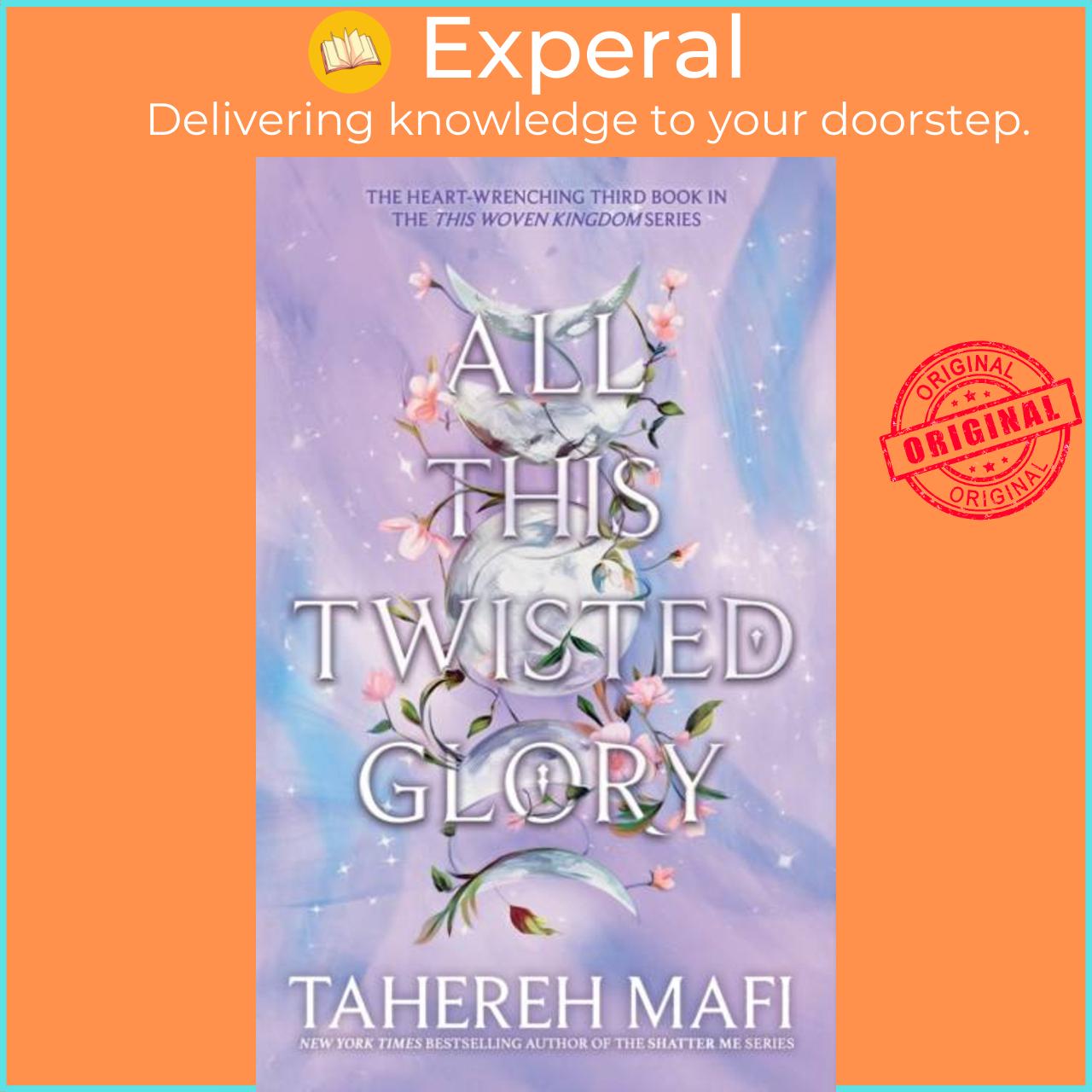 Sách - All This Twisted Glory by Tahereh Mafi (UK edition, paperback)
