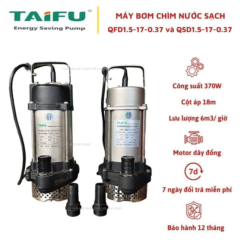 Máy bơm chìm đẩy cao 370W (0.5HP) Thân,nắp INOX 304 TAIFU QFD1.5-17-0.37 và QSD1.5-17-037 - Bảo hành 1 năm