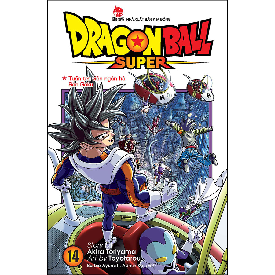 Dragon Ball Super Tập 14: Tuần Tra Viên Ngân Hà Son Goku [Tặng Kèm Bookmark Nhân Vật]