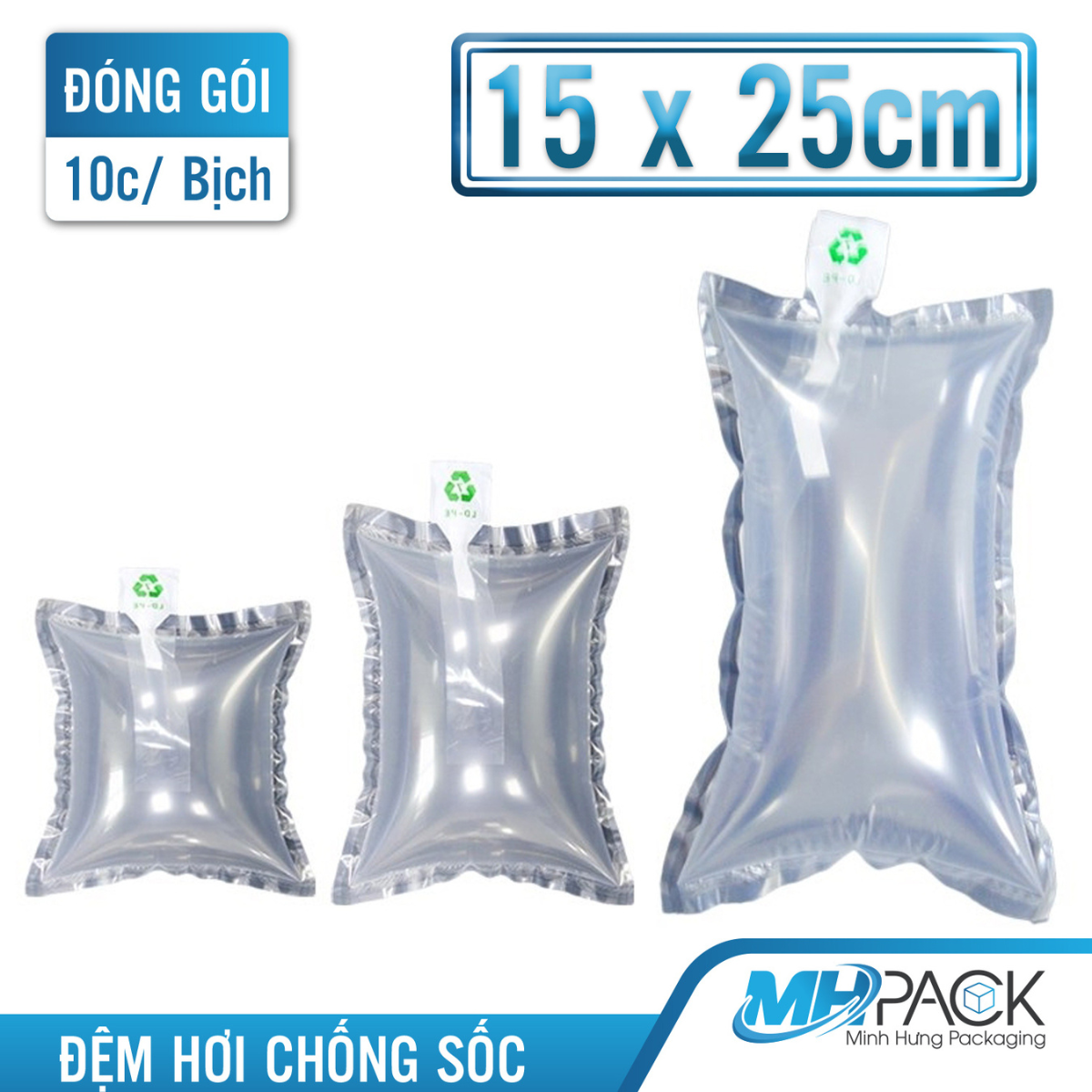 Túi đệm khí chống sốc 15x25cm bong bóng khí đệm hơi, túi hơi đệm khí, đệm hơi chèn hàng chống sốc-MHAPCK
