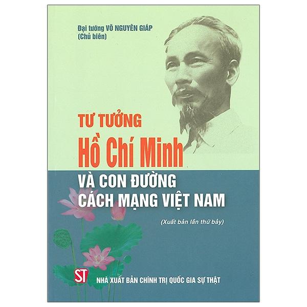 Tư Tưởng Hồ Chí Minh Và Con Đường Cách Mạng Việt Nam