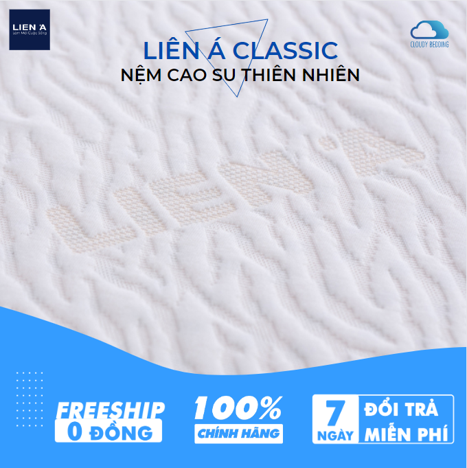 Nệm cao su Liên Á Classic 100% cao su thiên nhiên, nâng đỡ cột sống