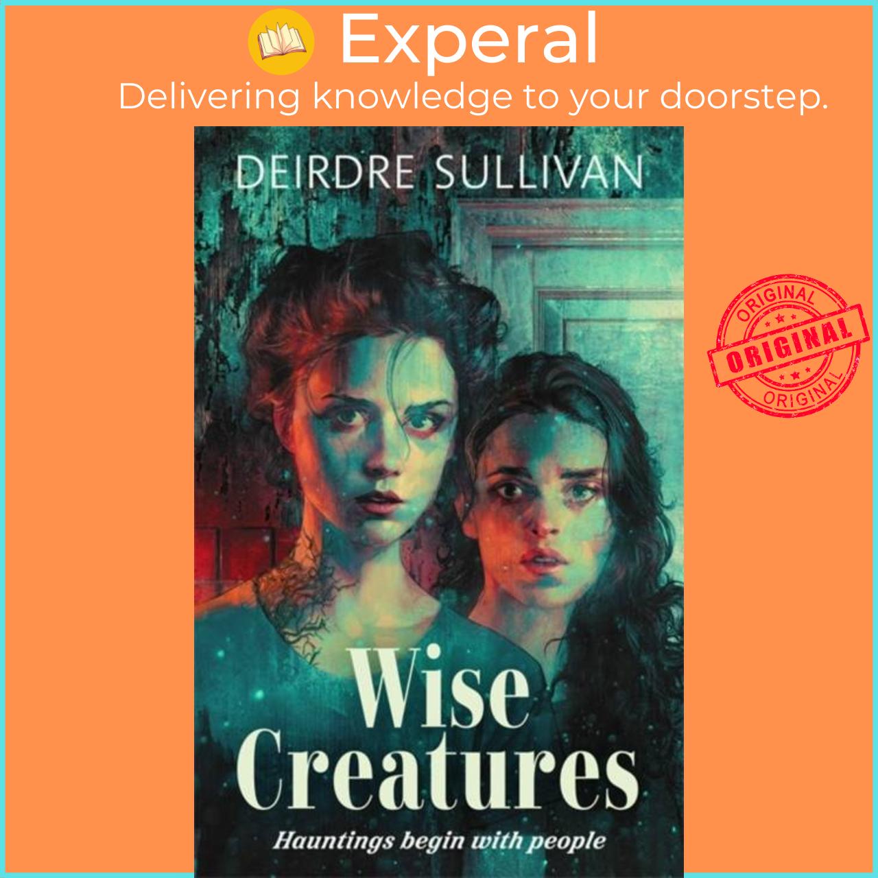 Sách - Wise Creatures by Deirdre Sullivan (UK edition, paperback)