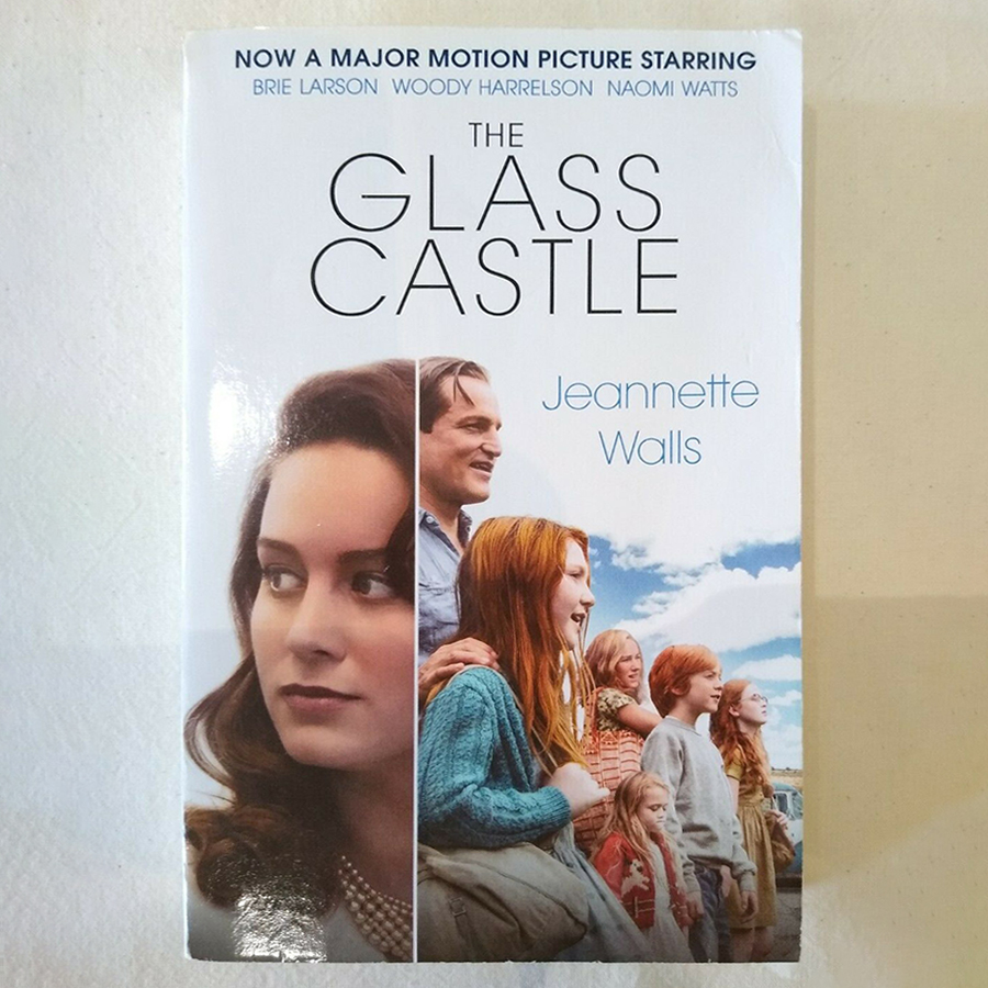 The Glass Castle (Now a Major Motion Picture)