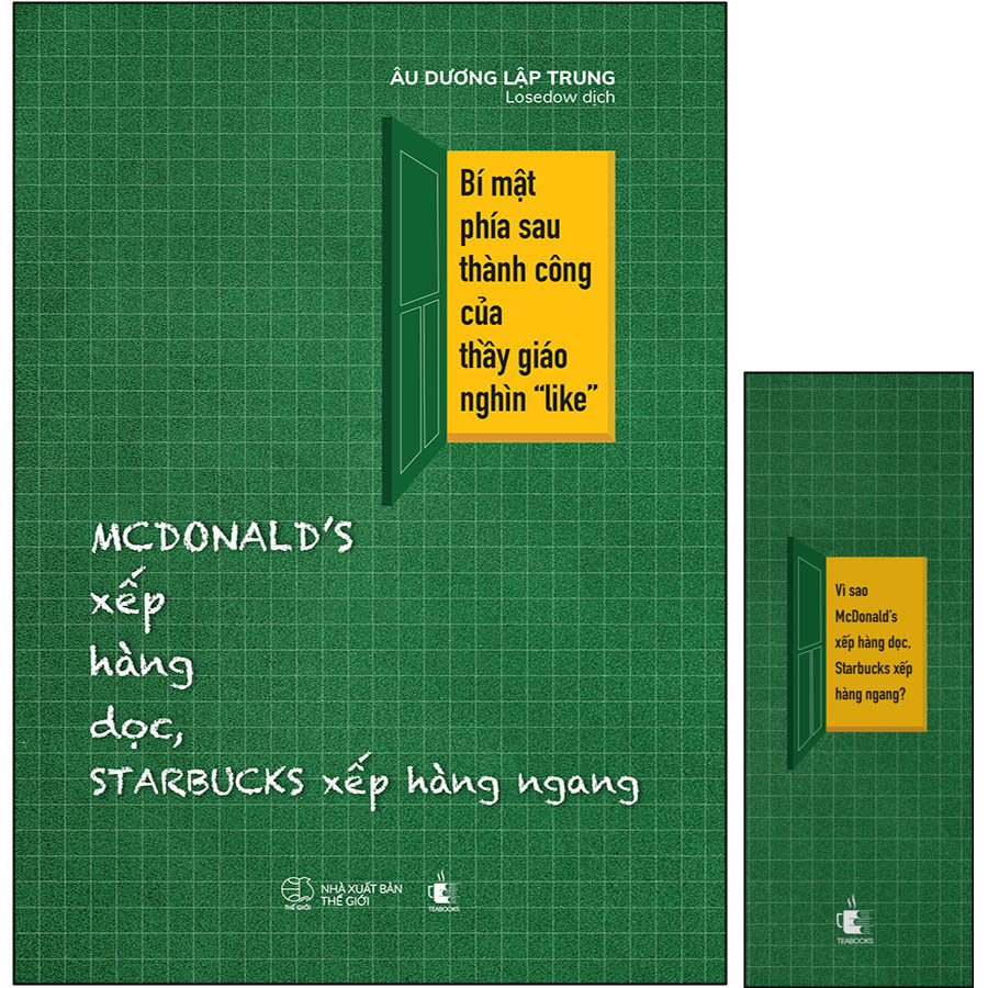 Bí Mật Phía Sau Thành Công Của Thầy Giáo Nghìn “Like” - McDonald's Xếp Hàng Dọc, Starbucks Xếp Hàng Ngang (Tặng Kèm 1 Bookmark Chữ Nhật )