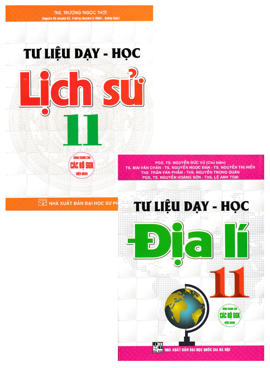 Combo Tư Liệu Dạy - Học Lịch Sử Lớp 11 Tư Liệu Dạy - Học Địa Lí Lớp 11 Bộ 2 Cuốn Ha