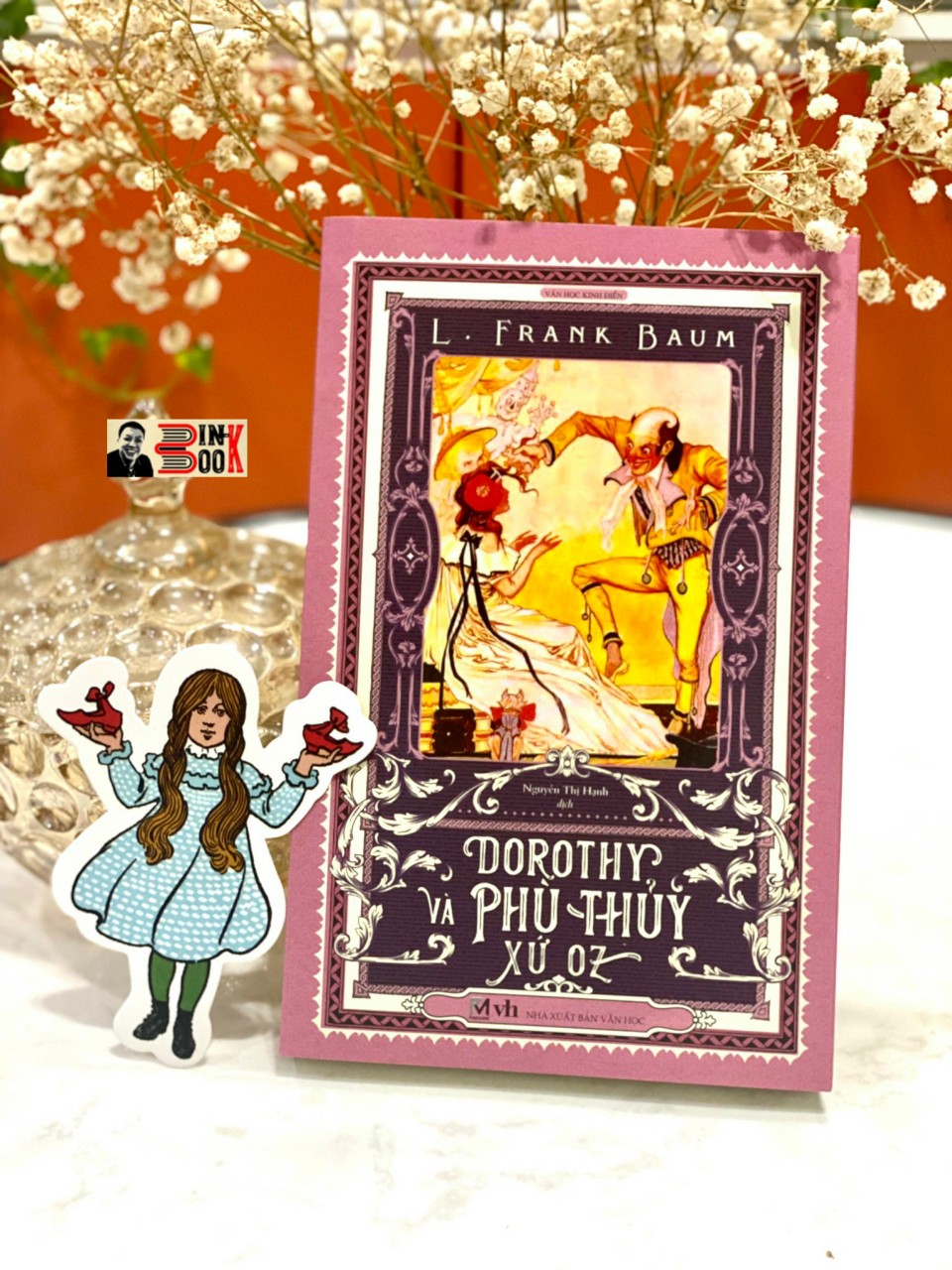 - TẬP 4: DOROTHY VÀ PHÙ THỦY XỨ OZ - L. Frank Baum - Nguyễn Thị Hạnh dịch - Phuc Minh Books - NXB Văn học