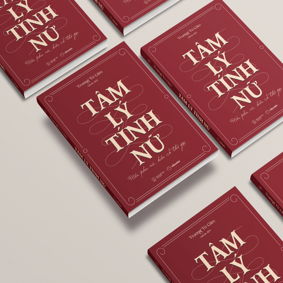 TÂM LÝ TÍNH NỮ: HIỂU PHỤ NỮ, HIỂU CẢ THẾ GIỚI - Trương Tử Cầm – Gloria - AZ Việt Nam – NXB Thế Giới