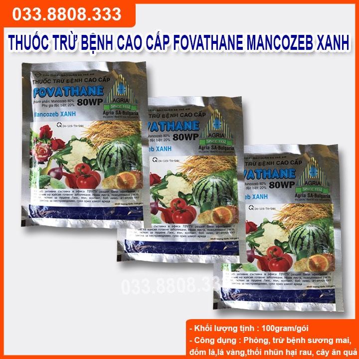 FOVATHANE MANCOZEB XANH 100g- Phòng Thối Nhũn