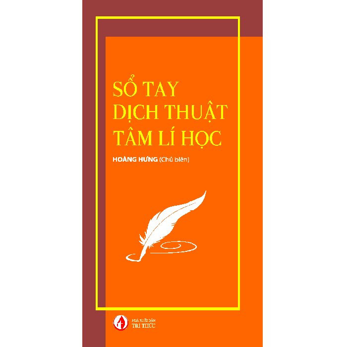 SỔ TAY DỊCH THUẬT TÂM LÝ - Hoàng Hưng -