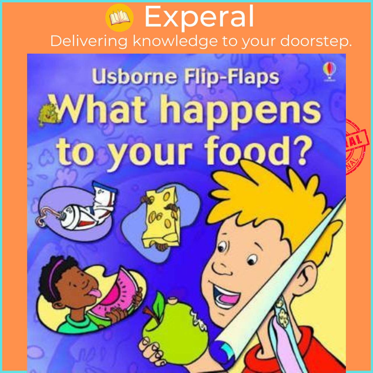 Sách - What Happens to Your Food? by Alastair Smith