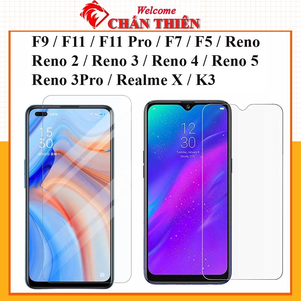 Cường lực dành cho oppo F9 F11 Pro F7 F5 Reno 2 Reno 2F 2Z Reno 3 Reno 4 Reno 5 Reno 3 Pro K3 Realme X Trong Suốt Ko Full Màn