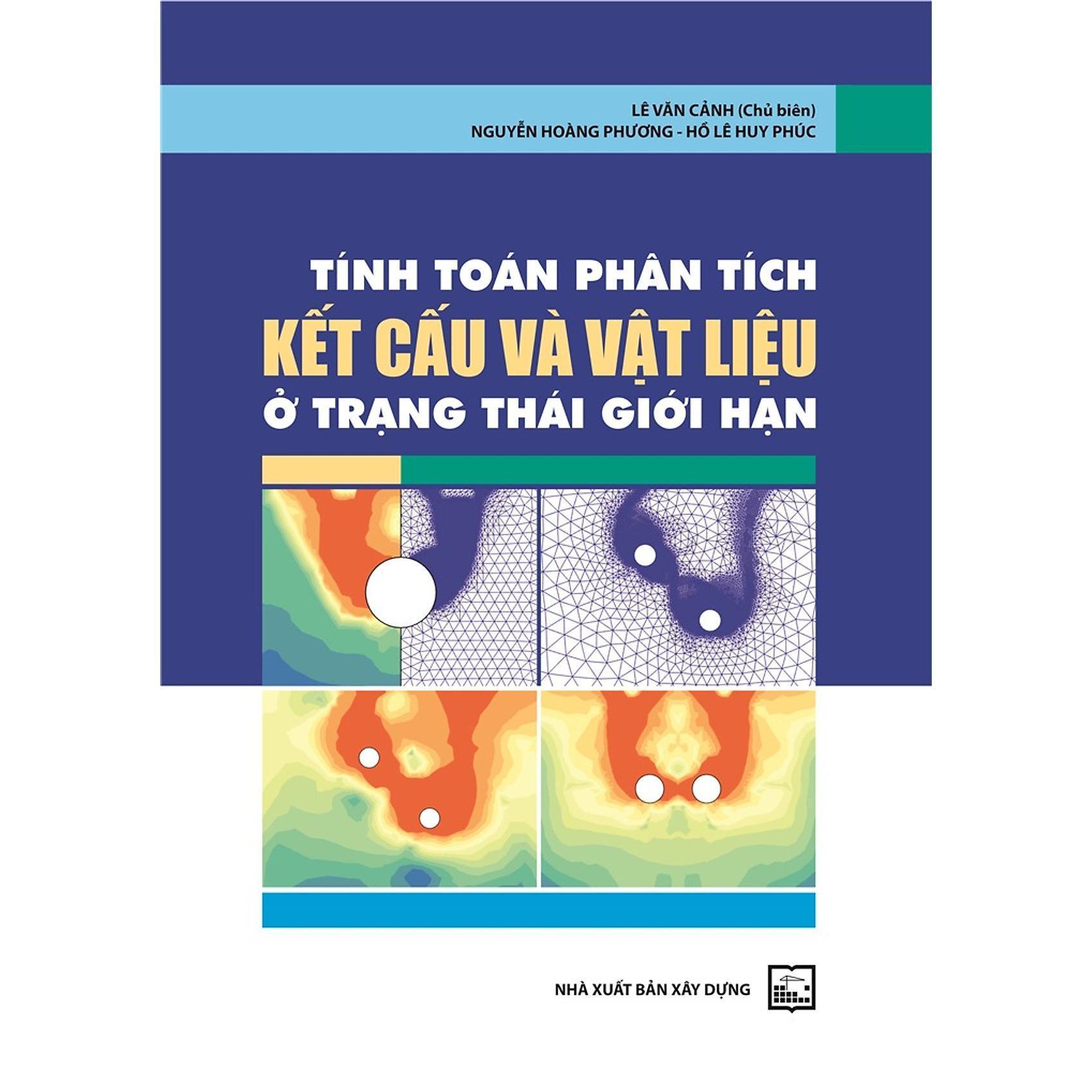 Sách - Tính Toán Phân Tích Kết Cấu Và Vật Liệu Ở Trạng Thái Giới Hạn - NXB Xây Dựng