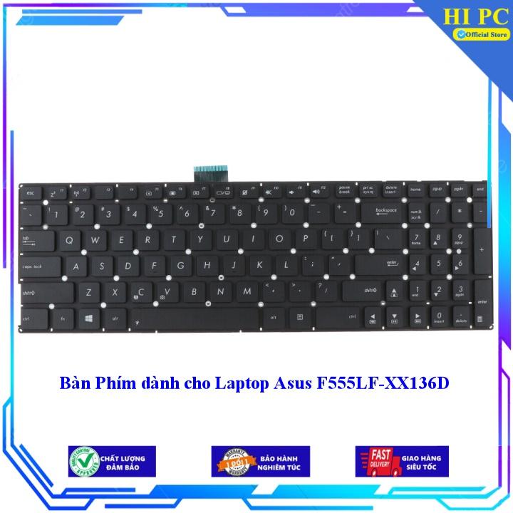Bàn Phím dành cho Laptop Asus F555LF-XX136D - Hàng Nhập Khẩu