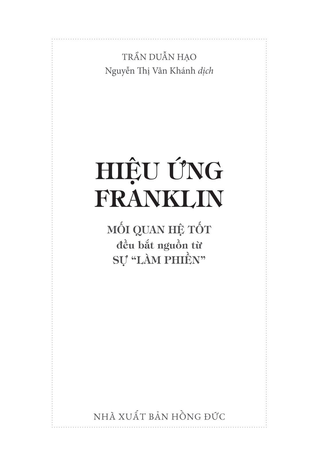 Hiệu Ứng Franklin - Mối Quan Hệ Tốt Đều Bắt Nguồn Tự Sự "Làm Phiền"