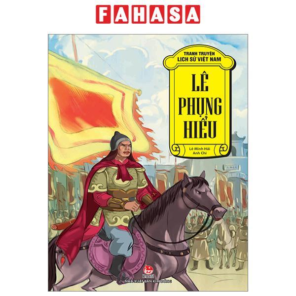 Tranh Truyện Lịch Sử Việt Nam - Lê Phụng Hiểu
