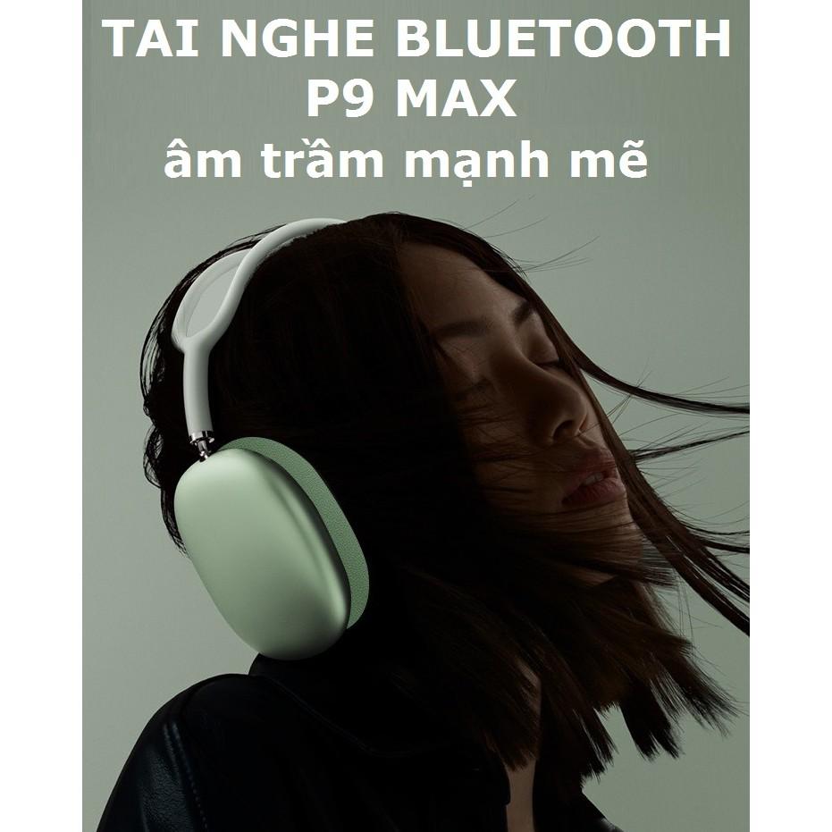 Tai nghe bluetooth không dây P9 Max chụp tai chống ồn âm trầm mạnh mẽ