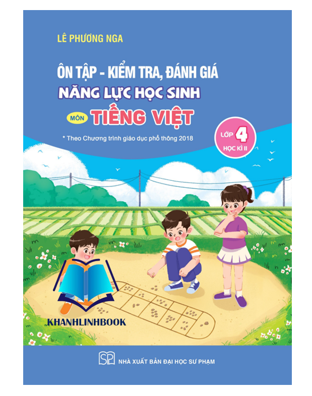 Sách - Ôn Tập - Kiểm tra, Đánh giá năng lực học sinh môn Tiếng Việt Lớp 4 Tập 2