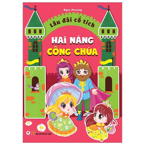 Lâu Đài Cổ Tích - Hai Nàng Công Chúa - Ngọc Phượng