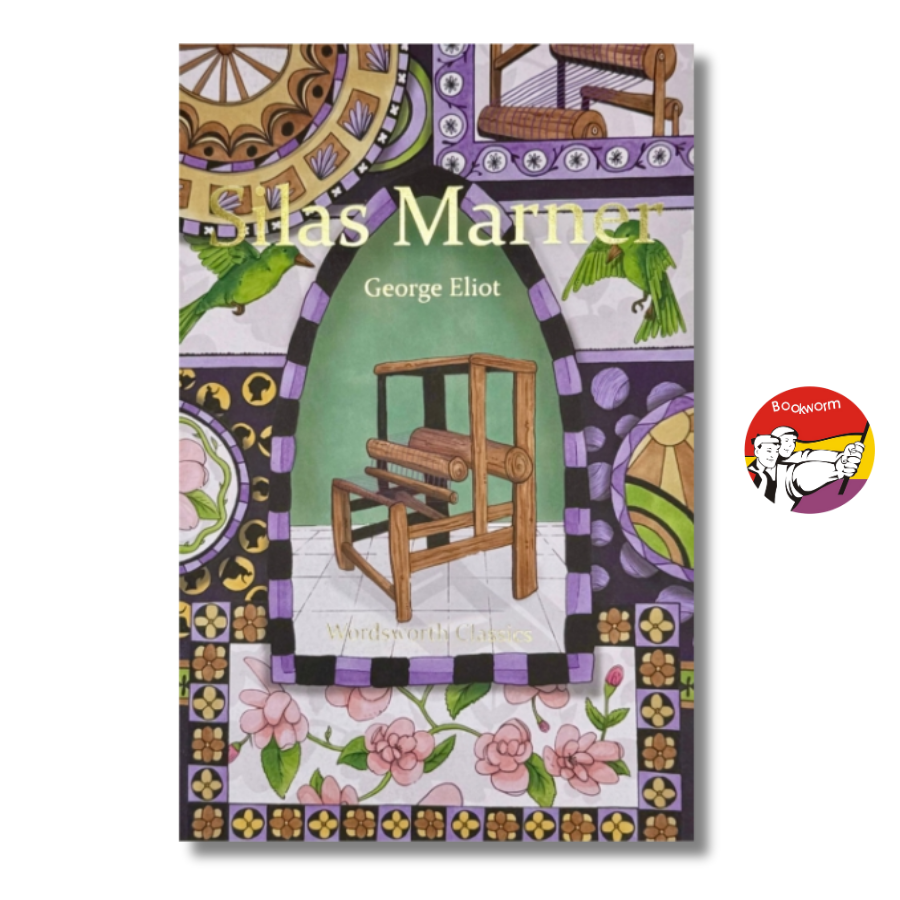 Sách - Silas Marner (Wordsworth Classics) by George Eliot | English Historical Fiction Book