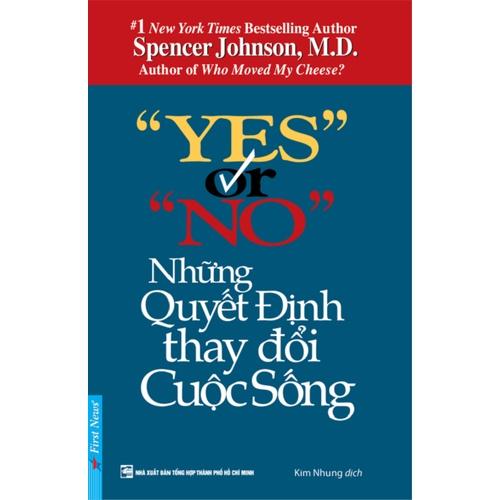 Yes Or No Những Quyết Định Thay Đổi Cuộc Sống - Bản Quyền