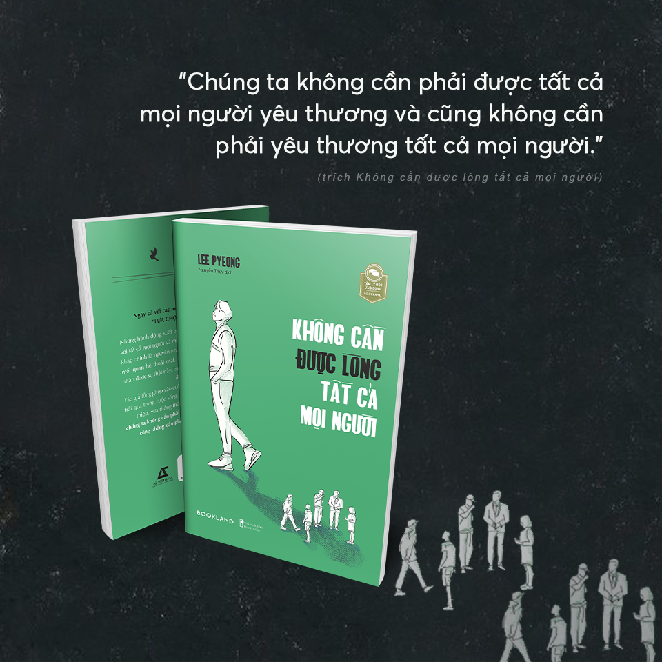 Sách Không Cần Được Lòng Tất Cả Mọi Người - Bản Quyền