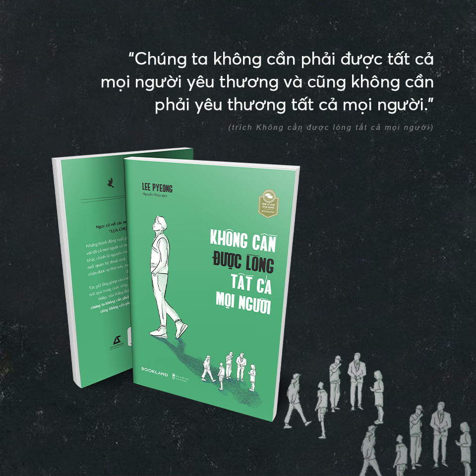 Sách Không Cần Được Lòng Tất Cả Mọi Người  - Bản Quyền