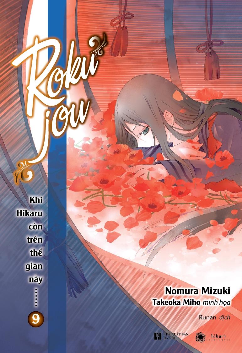 Khi Hikaru Còn Trên Thế Gian Này……Rokujou (Tập 9)
