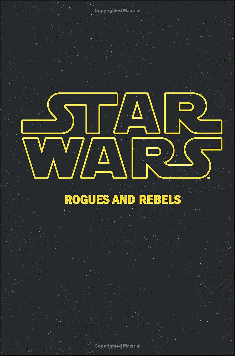 Star Wars Vol. 13: Rogues And Rebels