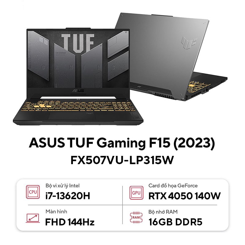 ASUS TUF Gaming F15 FX507VU-LP315W (Intel Core i7-13620H |RTX 4050 | 16GB | 512GB | 15.6 inch FHD | Win 11 | Xám) - HÀNG CHÍNH HÃNG