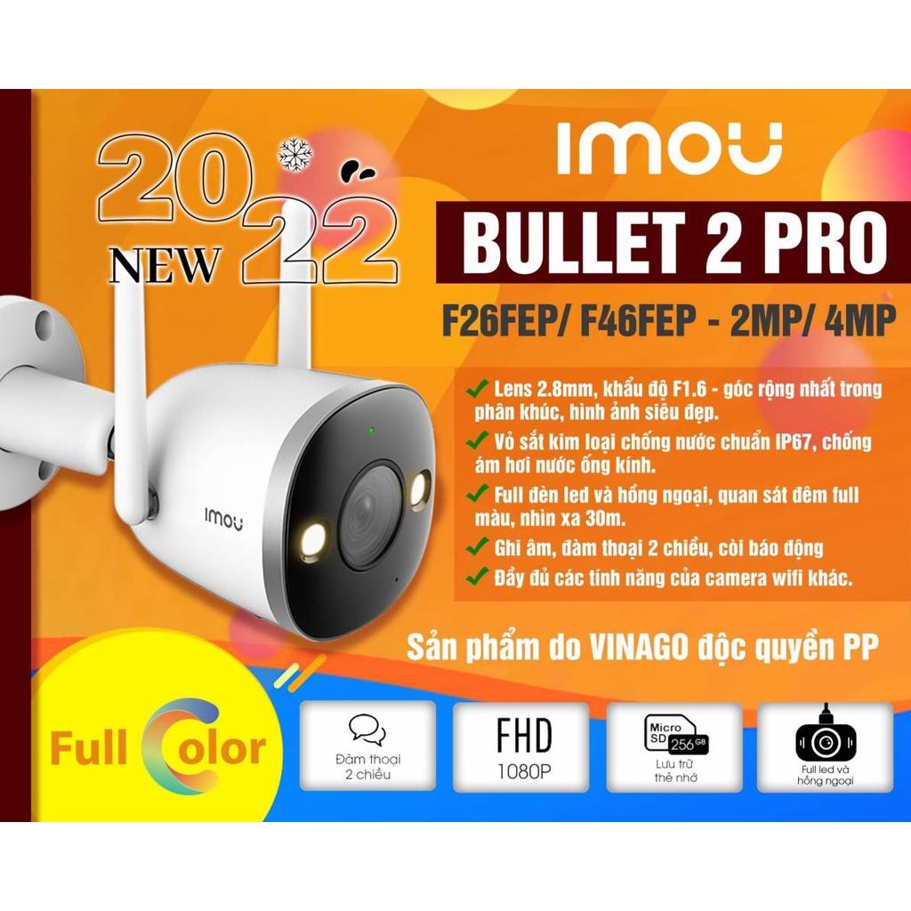 CAMERA IP WIFI IMOU F46FEP BULLET 2 PRO VỎ SẮT LEN 2.8MM