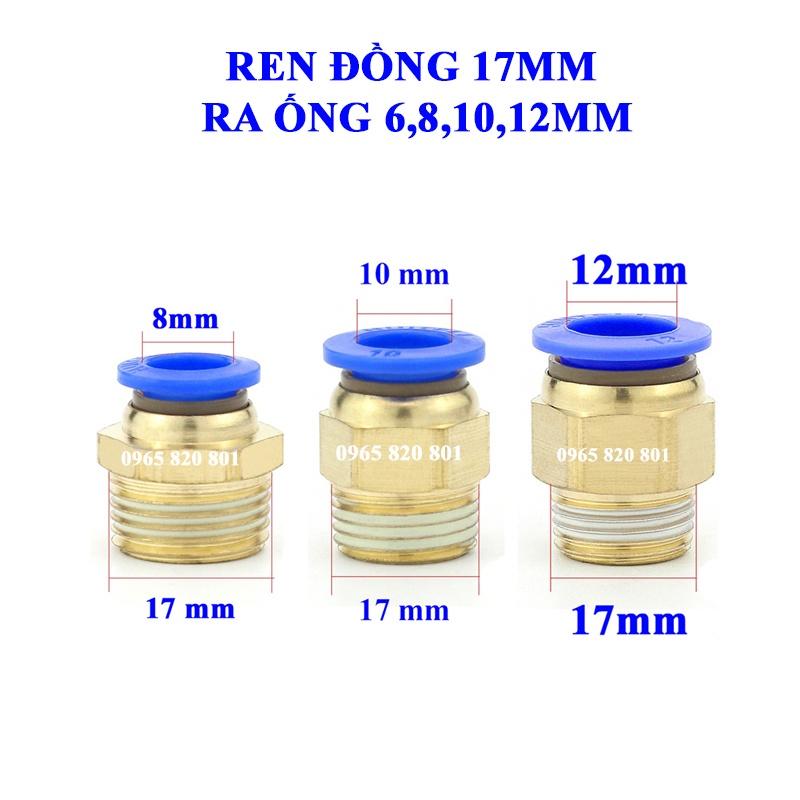 Ốc ren ngoài 17 ra ống 6,8,10,12mm