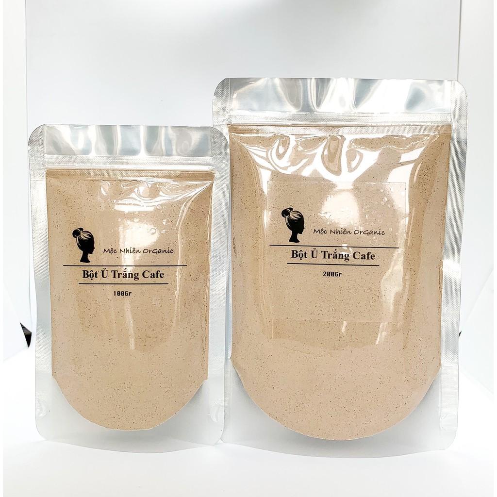 Ủ Trắng Cafe - Siêu trắng mịn màn