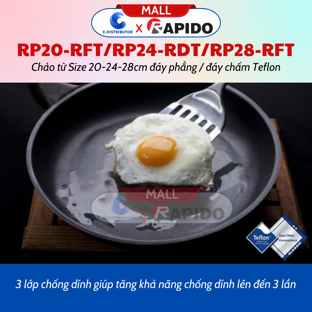 Chảo Từ Rapido Size 28cm Đáy Phẳng Teflon RP28-RFT - RP20-RFT (Size 20cm, Đáy Phẳng) - RP24-RDT (Size 24cm, Đáy Chấm) - Hàng Chính Hãng - Chịu Nhiệt Lên Tới 500 Độ C