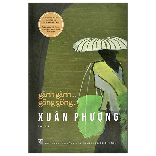 GÁNH GÁNH... GỒNG GỒNG... (HỒI KÝ)