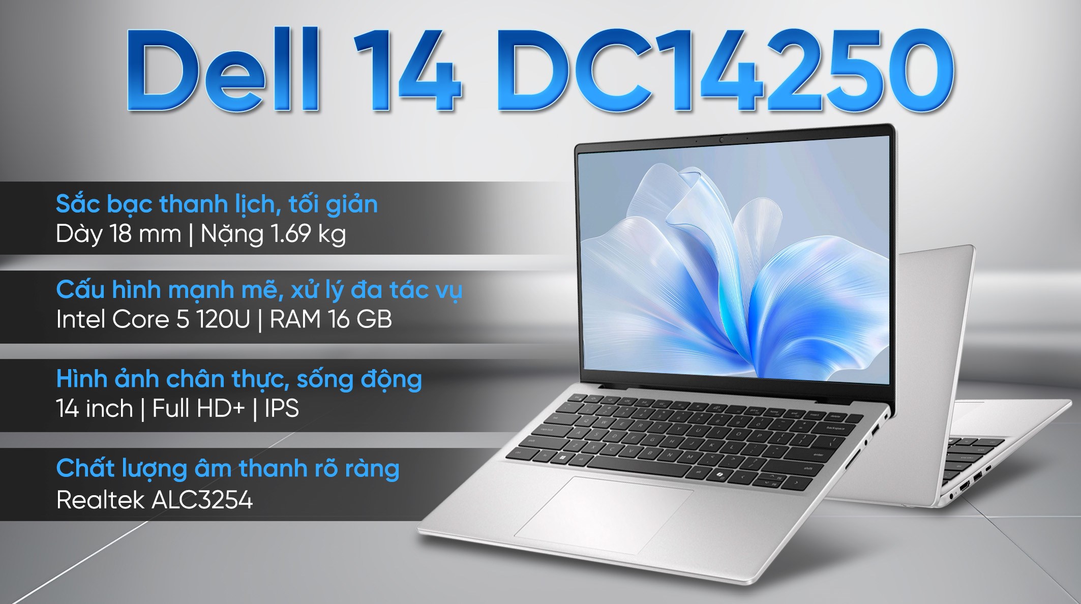 Laptop Dell 14 DC14250 - DC4C5386W (Core 5 120U, 16GB, 512GB, Full HD+, OfficeH24+365, Win11) - Hàng chính hãng