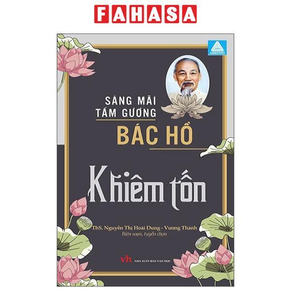 Sách - Sáng Mãi Tấm Gương Bác Hồ - Khiêm Tốn