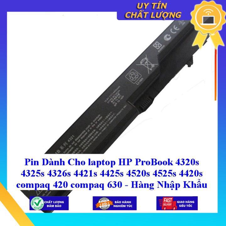 Pin dùng cho laptop HP ProBook 4320s 4325s 4326s 4421s 4425s 4520s 4525s 4420s compaq 420 compaq 630 - Hàng Nhập Khẩu MIBAT578