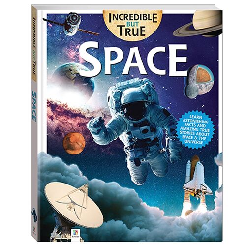 Incredible But True: Space