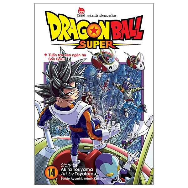 Dragon Ball Super - Tập 14: Tuần Tra Viên Ngân Hà Son Goku - Tặng Kèm Bookmark Nhân Vật