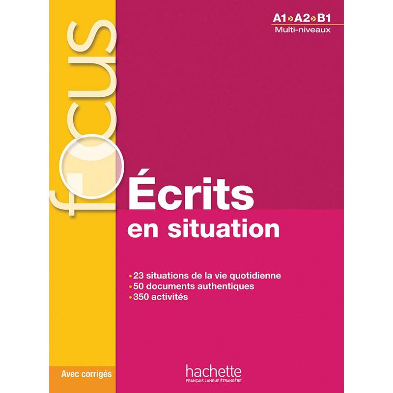 Sách học tiếng Pháp: FOCUS : Écrits en situations + corrigés - Luyện viết